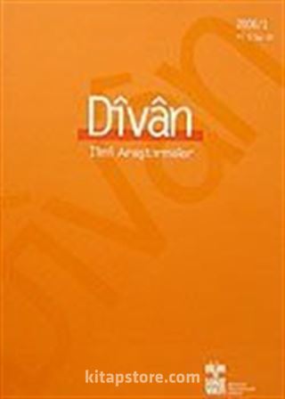 Divan/ İlmi Araştırmalar Sayı:20/Yıl:11/2006/1