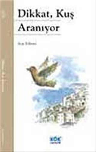 Dikkat Kuş Aranıyor