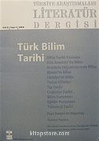 Türkiye Araştırmaları Literatür Dergisi Cilt:2 Sayı:4 2004/Türk Bilim Tarihi