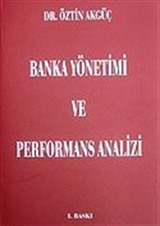 Banka Yönetimi ve Performans Analizi
