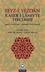 Feyz-i Yezdan Kaside-i Lamiyye Tercümesi